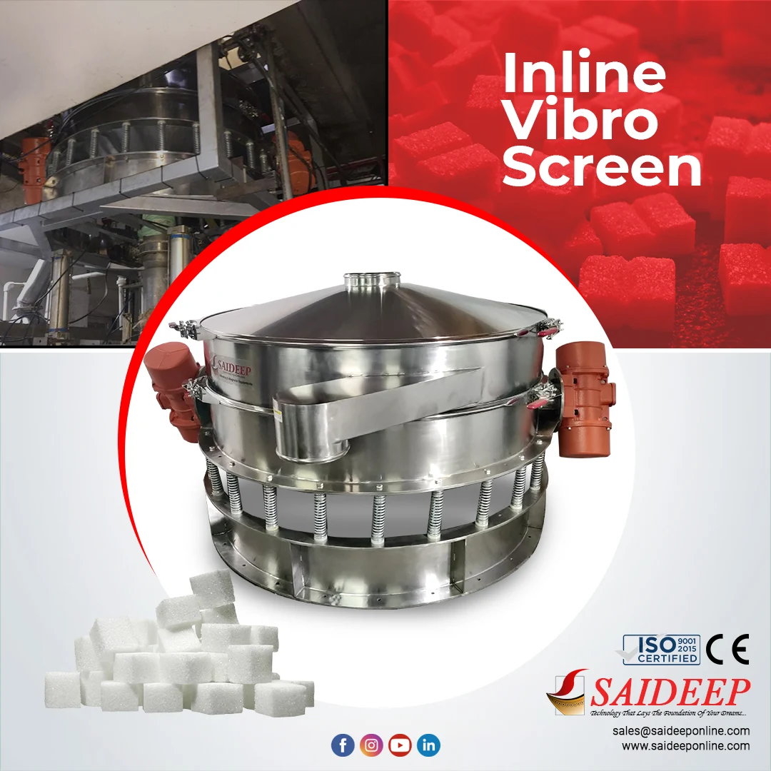 Inline vibrating screen for sugar