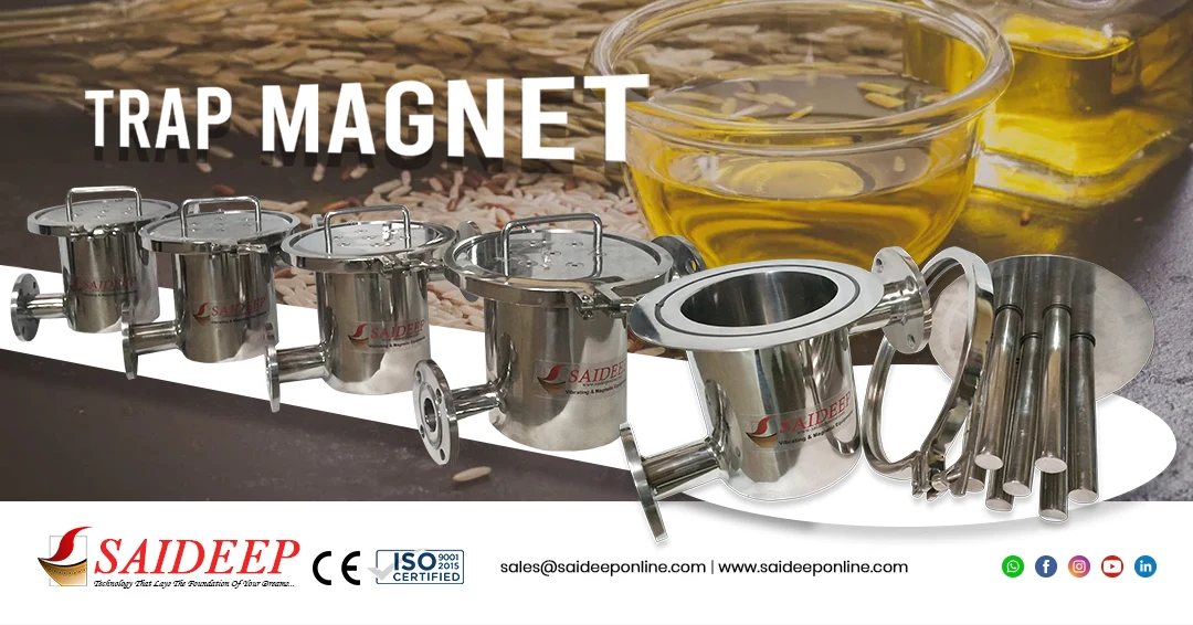 Trap magnet for bran oil processing
