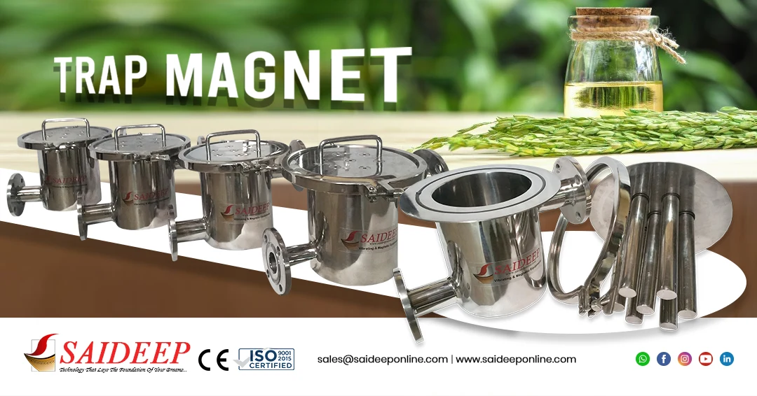 Trap magnet for edible oil lines