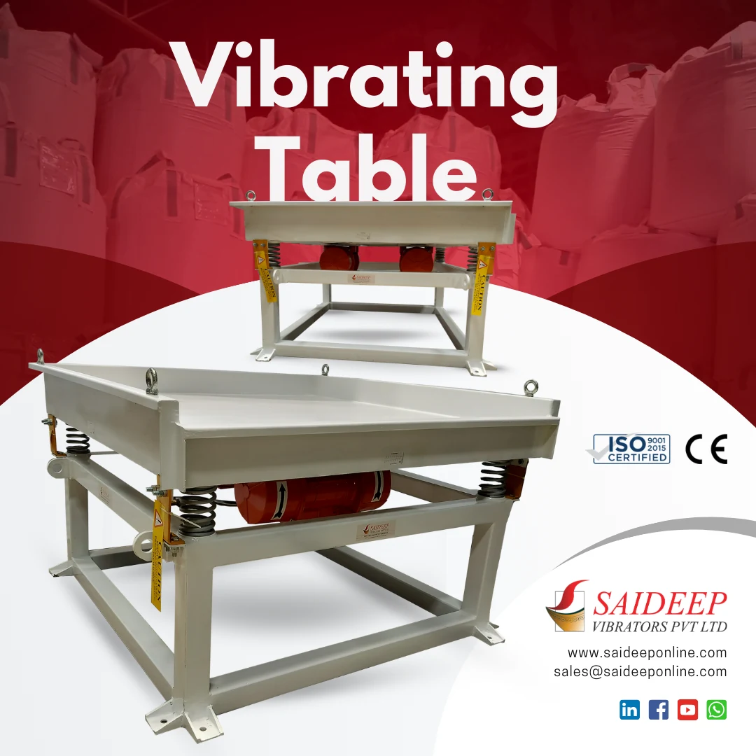 Saideep vibrating table